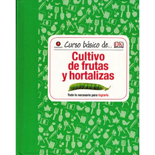 Curso Basico De Cultivo De Fruta Y Hortalizas - Shackleton