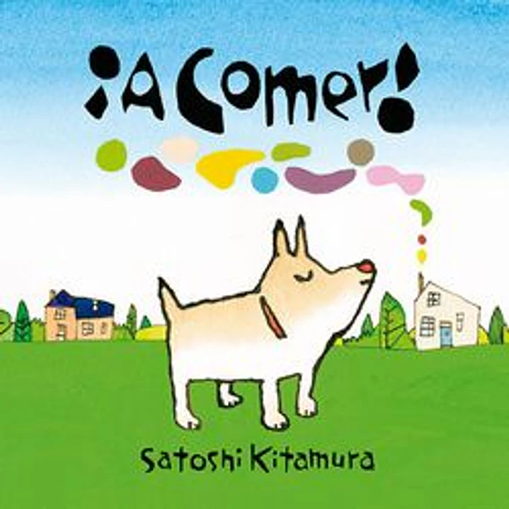 ¡A Comer! - Kitamura, Satoshi 1