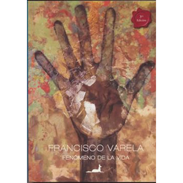 Fenomeno De La Vida - Varela, Francisco 1