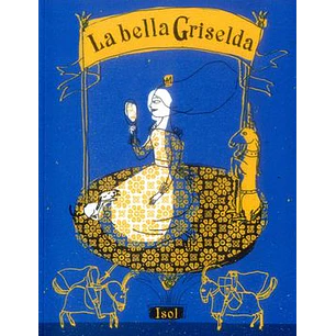 La Bella Griselda - Isol