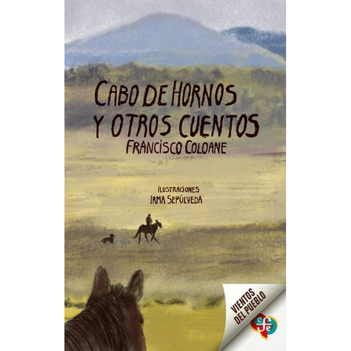 Cabo De Hornos Y Otros Cuentos (Ilustrado Por Irma Sepulveda) - Coloane, Francisco 1