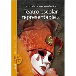 Teatro Escolar Representable 2 - Piña, Juan Andres