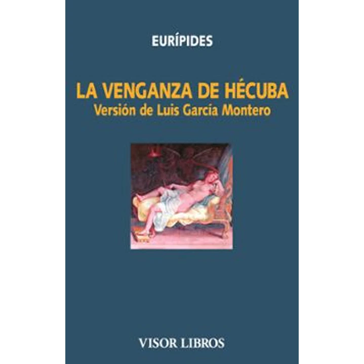 La Venganza De Hécuba - Euripides 1