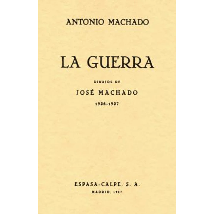 La Guerra - Machado, Antonio 1