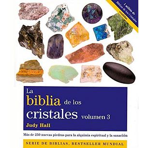 La Biblia De Los Cristales Volumen 3 - Hall, Judy