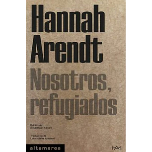 Nosotros Refugiados - Arendt, Hannah
