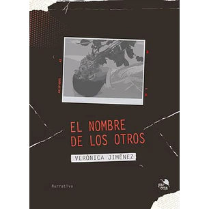 El Nombre De Los Otros - Jimenez, Veronica