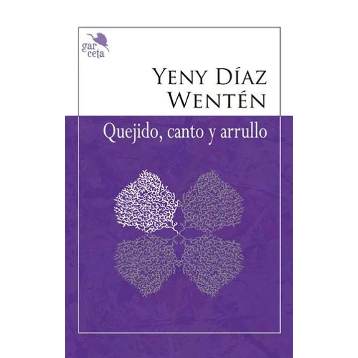 Quejido Canto Y Arrullo - Diaz Wenten, Yeny 1