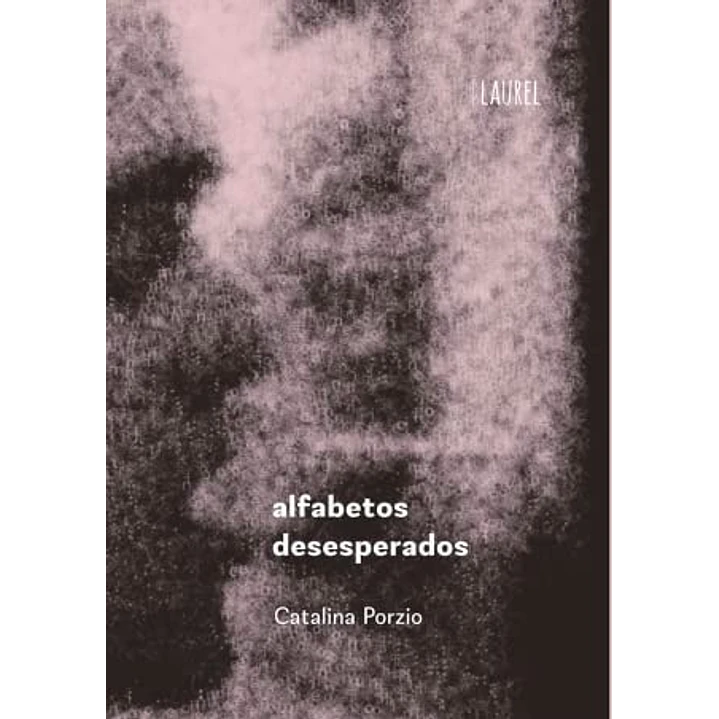 Alfabetos Desesperados - Porzio, Catalina 1