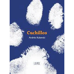 Cuchillos - Kalawsky, Andres