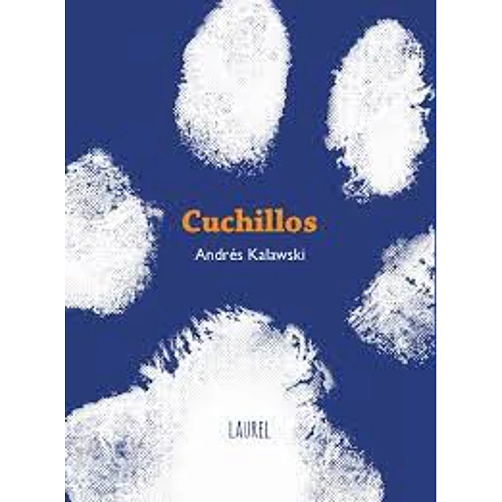 Cuchillos - Kalawsky, Andres 1