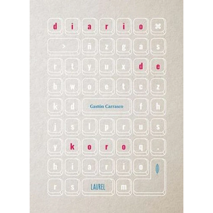 Diario De Koro - Carrasco, Gaston 1
