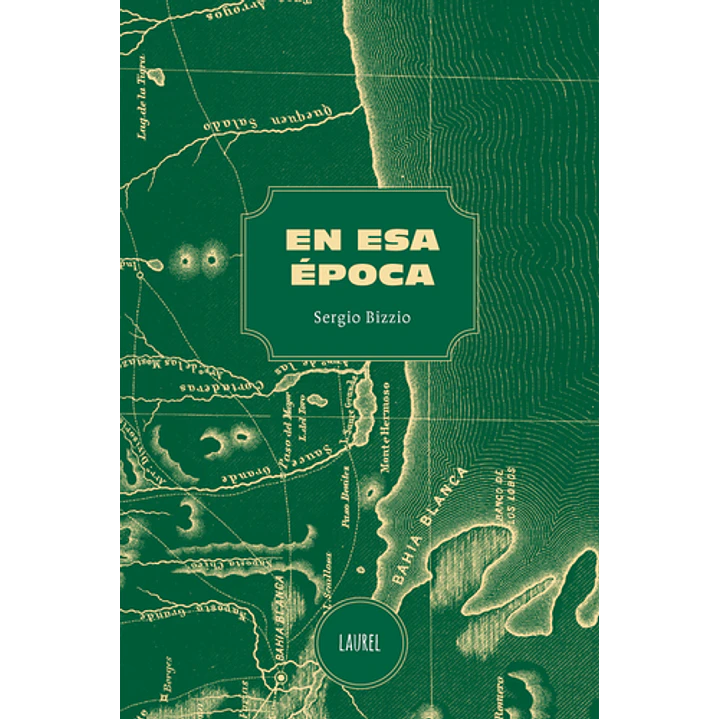 En Esa Epoca - Bizzio, Sergio 1