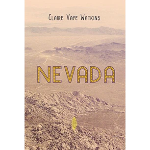 Nevada - Vaye Watkins, Claire