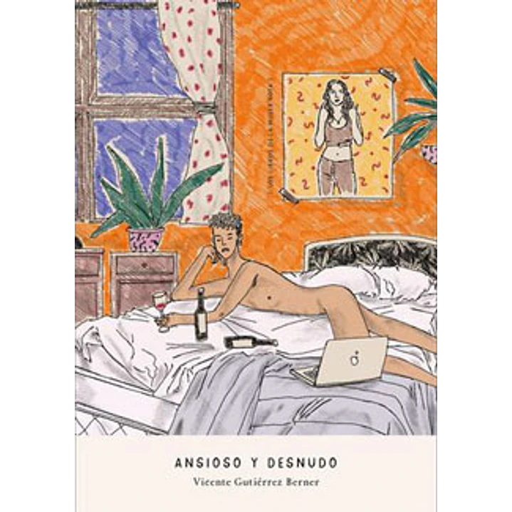 Ansioso Y Desnudo - Gutierrez Berner, Vicente 1