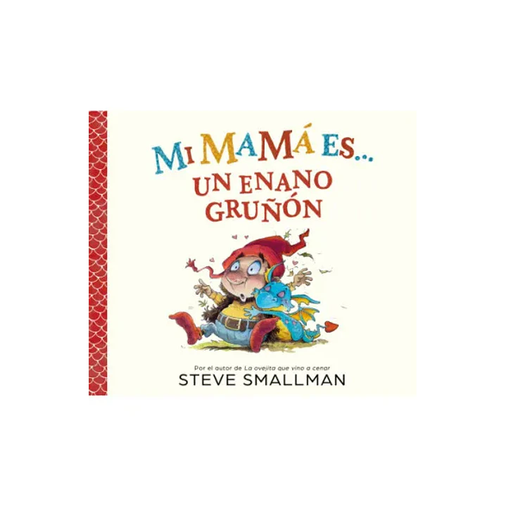 Mi Mama Es Un Enano Gruñon - Smallman, Steve 1