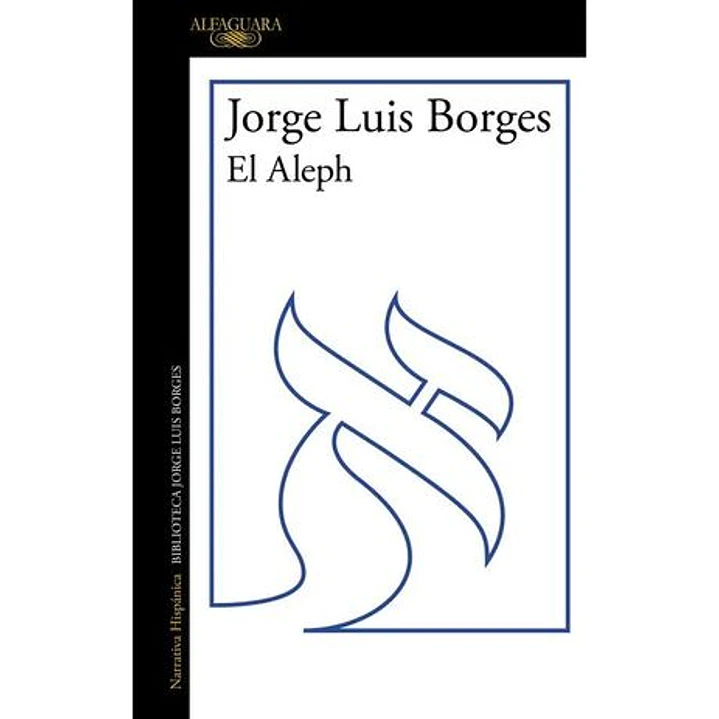 El Aleph - Borges, Jorge Luis 1