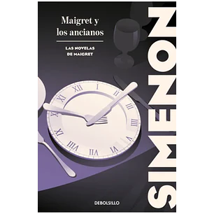Maigret Y Los Ancianos - Simenon, G.