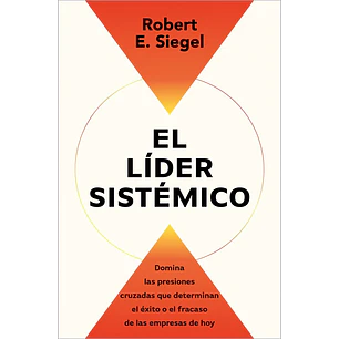 El Lider Sistemico - Siegel, Robert