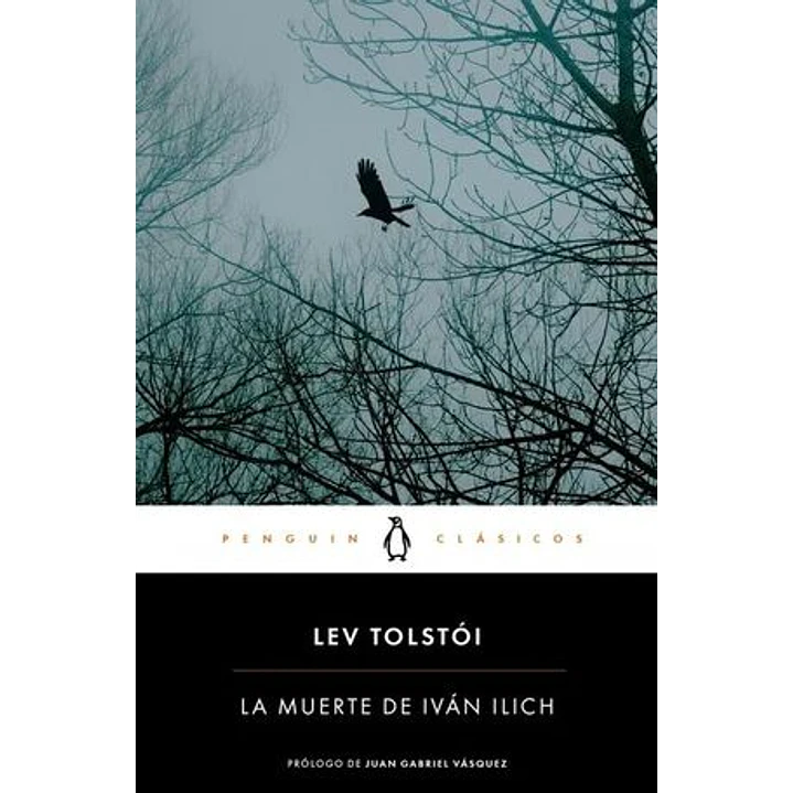 La Muerte De Ivan Ilich - Tolstoi, Leon 1