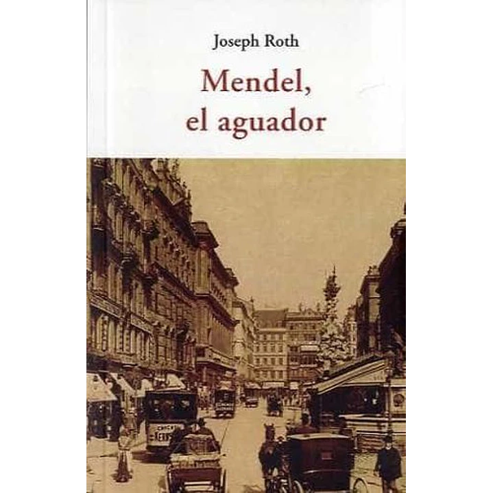 Mendel El Aguador - Roth, Joseph 1