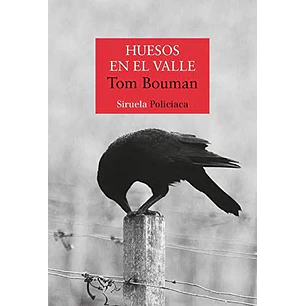 Huesos En El Valle - Bouman, Tom