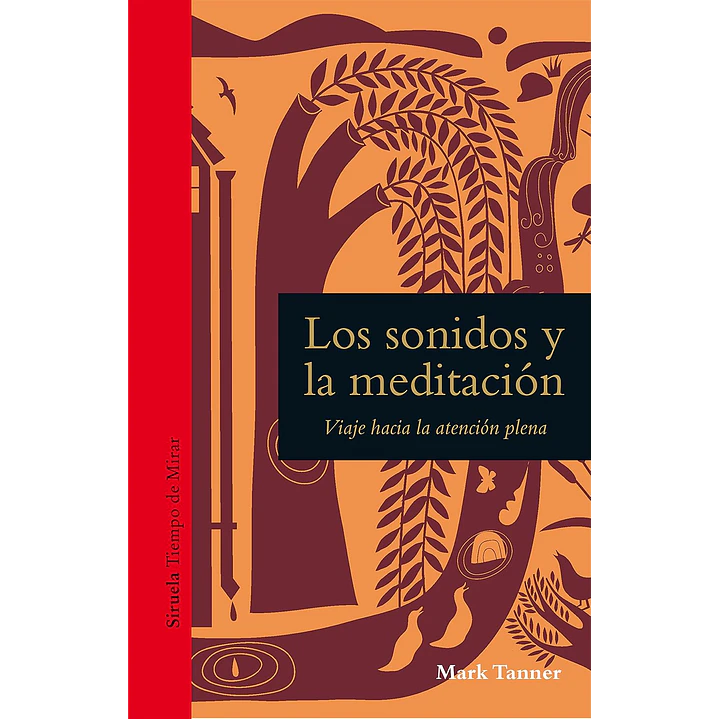 Los Sonidos Y La Meditacion - Tanner, Mark 1