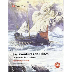 Las Aventuras De Ulises La Historia De La Odisea - Rosemary Sutcliff
