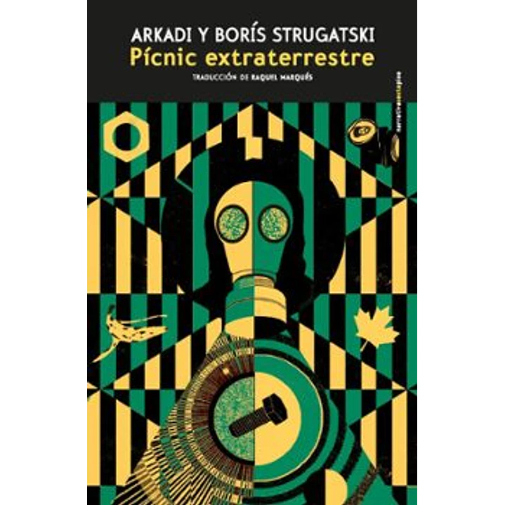 Picnic Extraterrestre - Arkadi Y Boris Strugatski 1