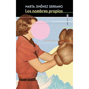 Los Nombres Propios - Jimenez Serrano, Marta