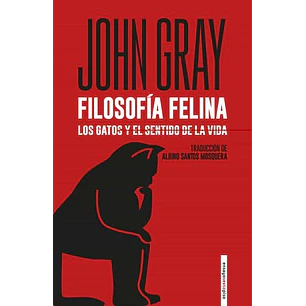 Filosofia Felina - Gray, John