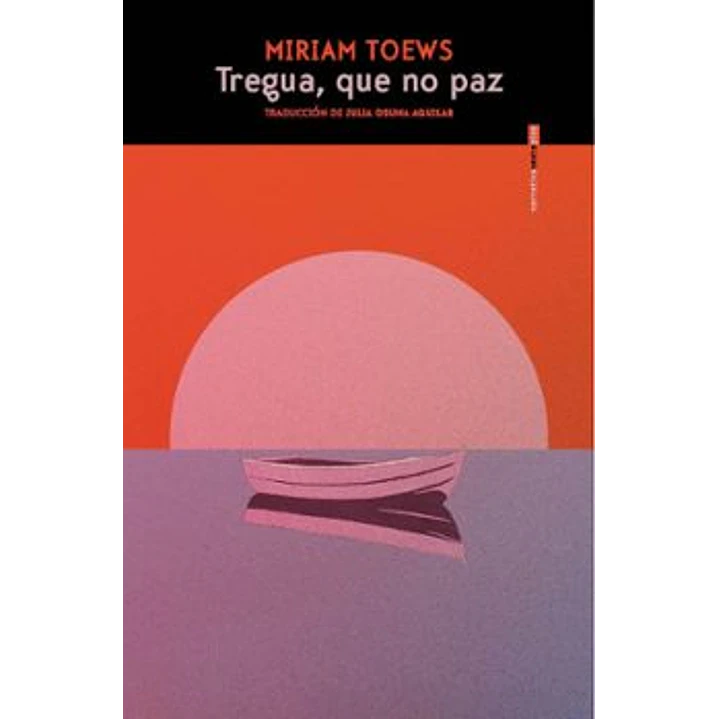 Tregua Que No Paz - Toews, Miriam 1