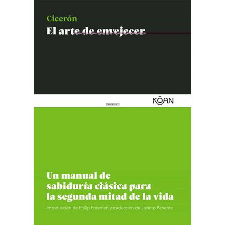 El Arte De Envejecer - Ciceron, Marco Tulio 1