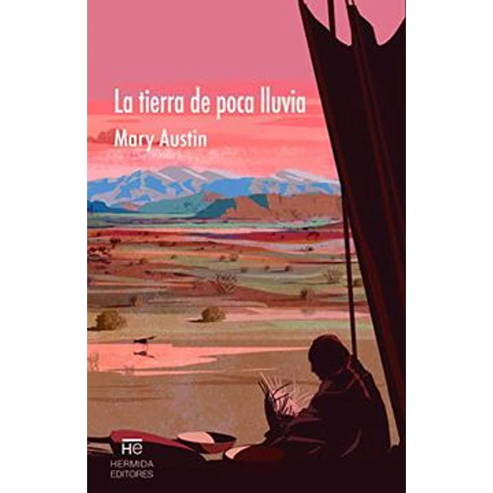La Tierra De Poca Lluvia - Austin, Mary 1