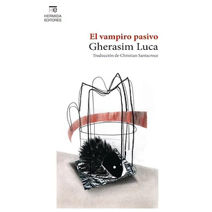 El Vampiro Pasivo - Luca, Gherasim