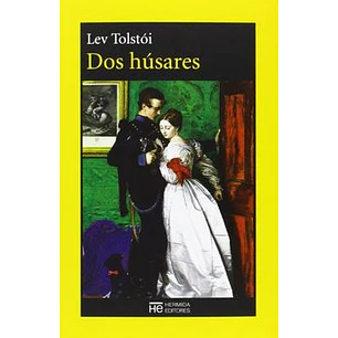 Dos Husares - Tolstoi, Leon