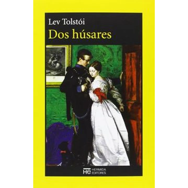 Dos Husares - Tolstoi, Leon 1