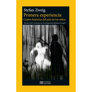 Primera Experiencia - Zweig, Stefan