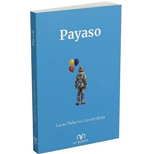 Payaso - Palacios Covarrubias, Lucas