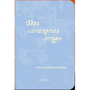 Dos Corazones Tengo - Miranda, Roxana