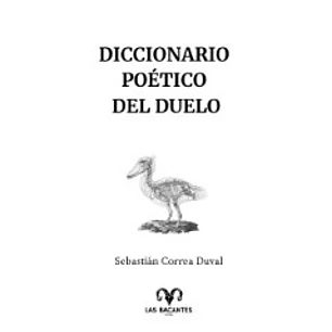 Diccionario Poetico Del Duelo - Correa Duval, Sebastian