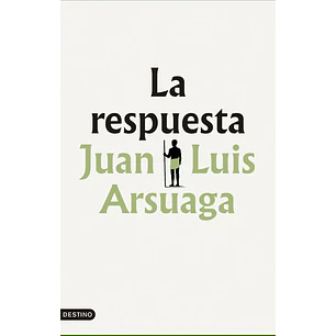 La Respuesta - Arsuaga, Juan Luis