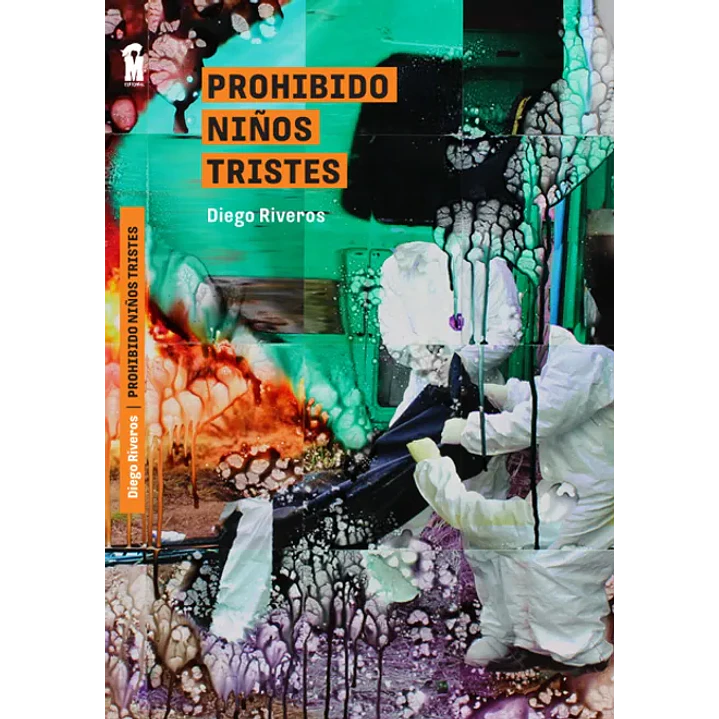 Prohibido Niños Tristes - Riveros, Diego 1