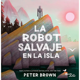 La Robot Salvaje En La Isla - Brown, Peter