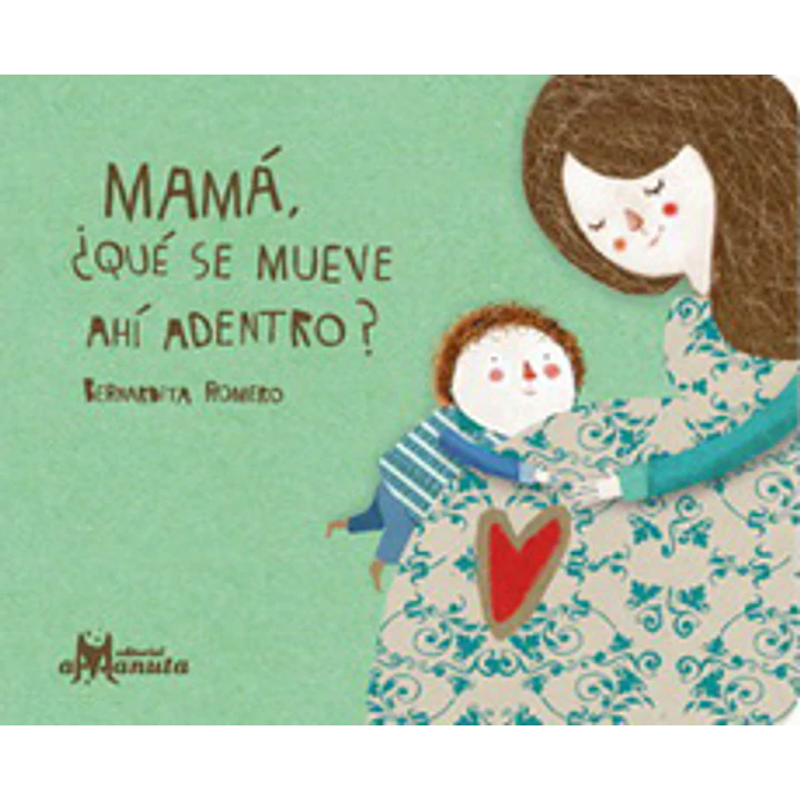 Mama Que Se Mueve Ahi Adentro - Romero, Bernardita 1