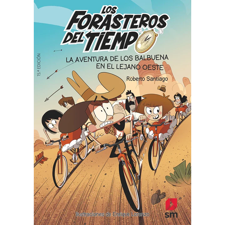 Lfdt 1 La Aventura De Los Balbuena En El Lejano Oeste - Santiago, Roberto 1