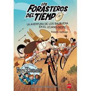 Lfdt 01 La Aventura De Los Balbuena En El Lejano Oeste - Santiago, Roberto