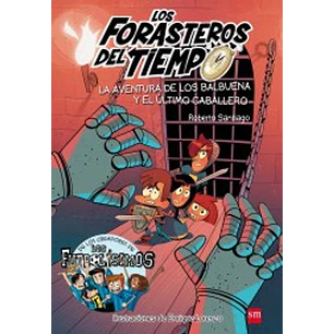 Lfdt 02 La Aventura De Los Balbuena Y El Ultimo Caballero - Santiago, Roberto