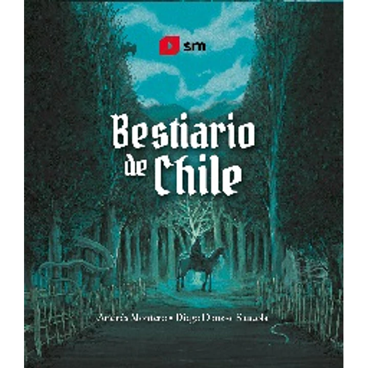 Bestiario De Chile - Montero, Andres; Donoso, Diego 1
