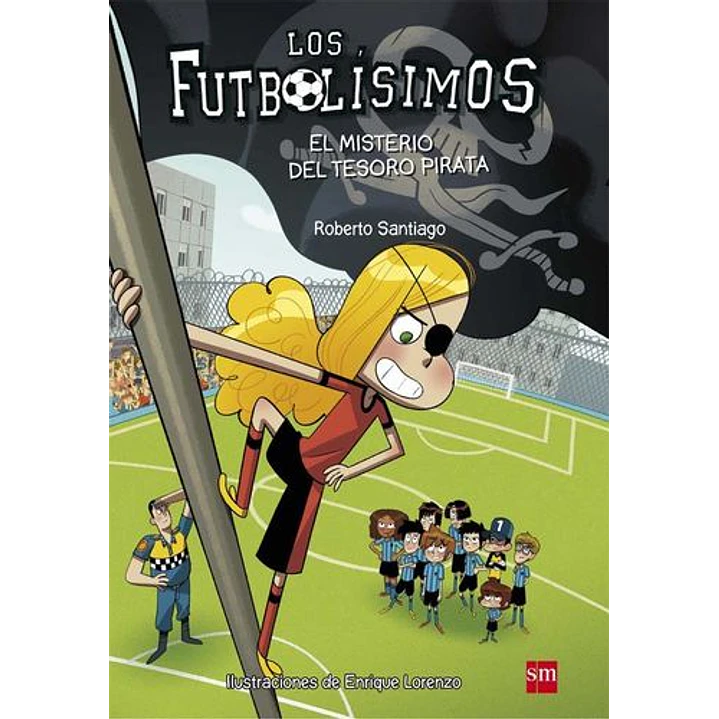Futbolisimos 10 El Misterio Del Tesoro Pirata - Santiago, Roberto 1